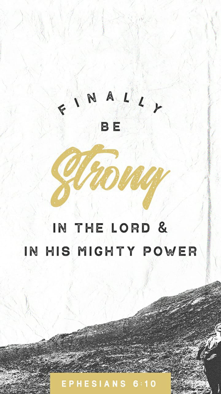 Be Strong in the Lord, Bible Status Image