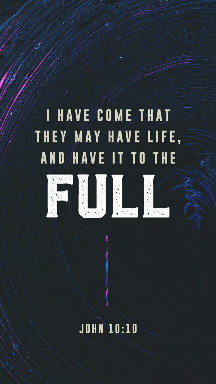 To have Life in Full, Bible Status Image