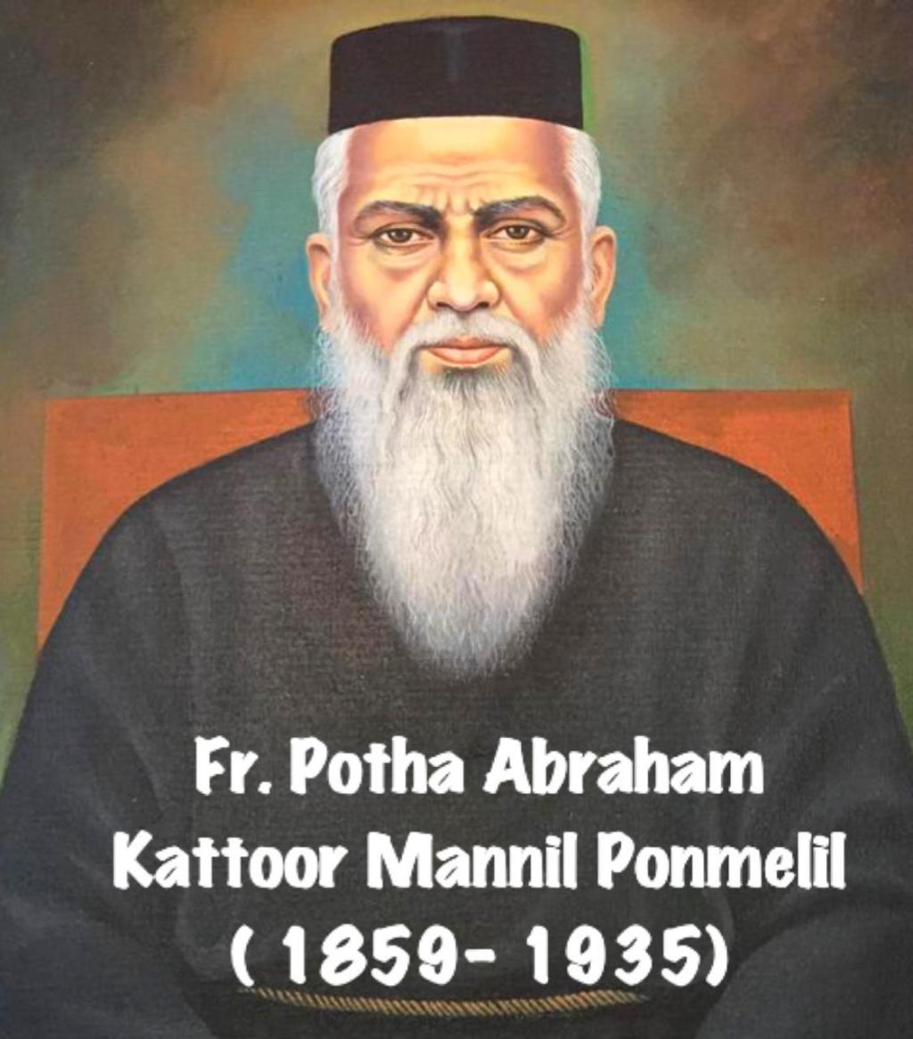 Fr Potha Abraham Kattoor Mannil Ponmelil&nbsp;(1859-1935)