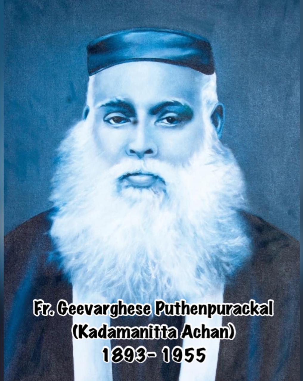 Rev. Fr Geevarghese Puthenpurackal (Kadamanitta Achan) 1893 - 1955