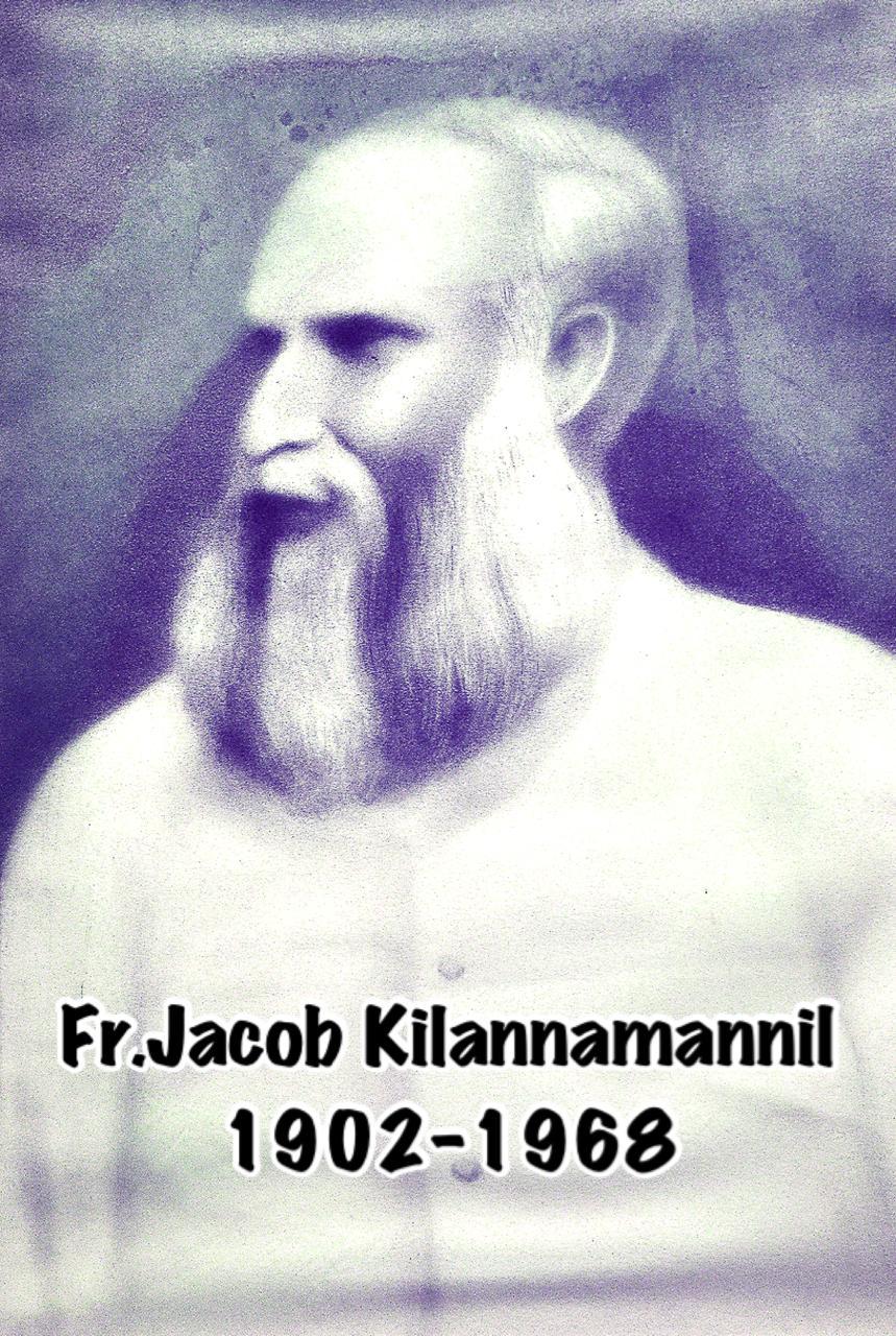 Rev. Fr Jacob Kilannamannil (1902-1968)