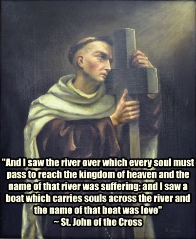 St John of the Cross on Suffering and Love