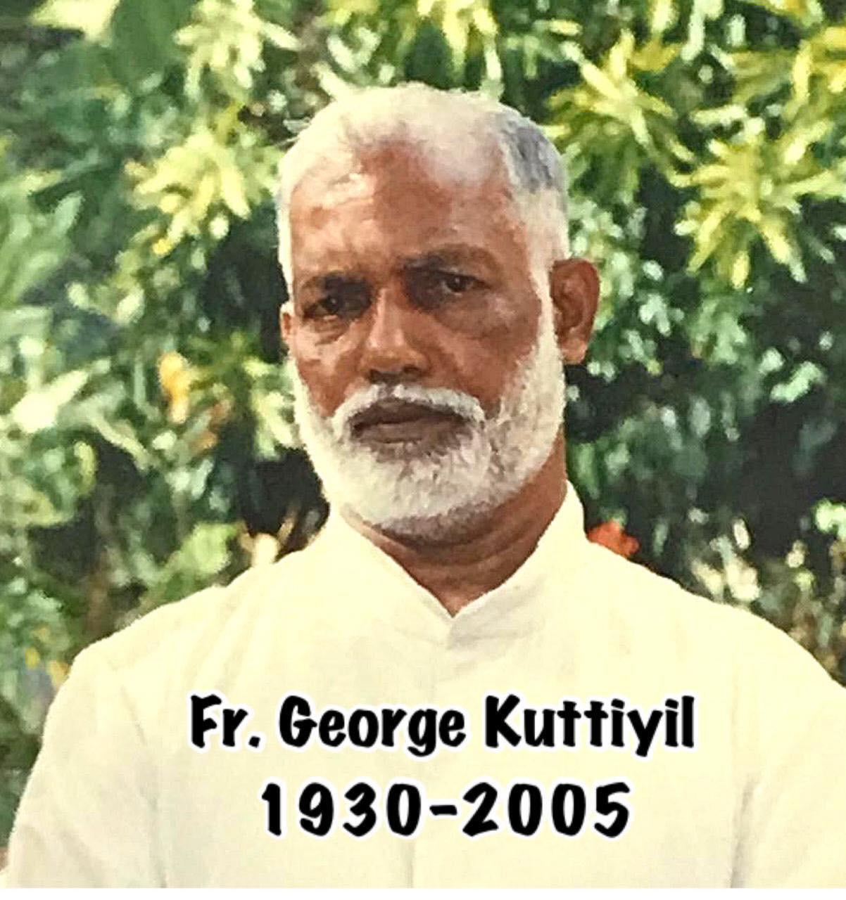 Rev. Fr George Kuttiyil (1930-2005)