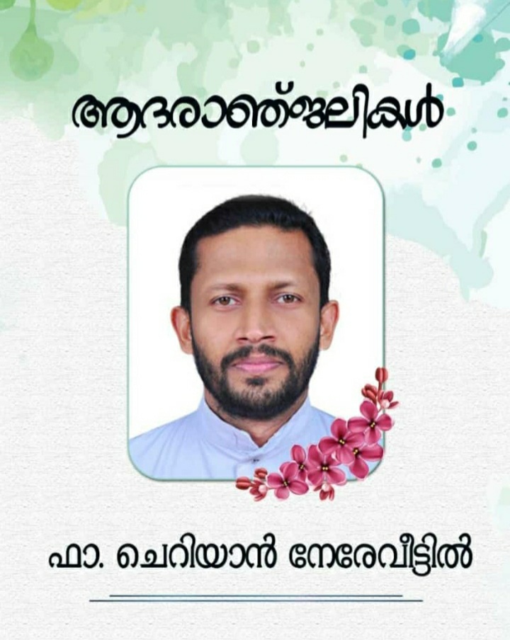Funeral- Fr. Cherian&nbsp;Nereveettil