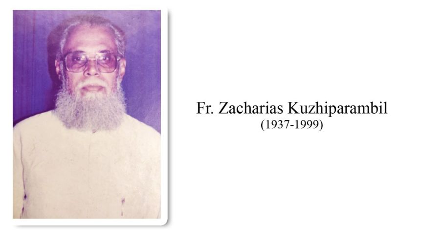 Rev. Fr Zacharias Kuzhiparambil (1937-1999)