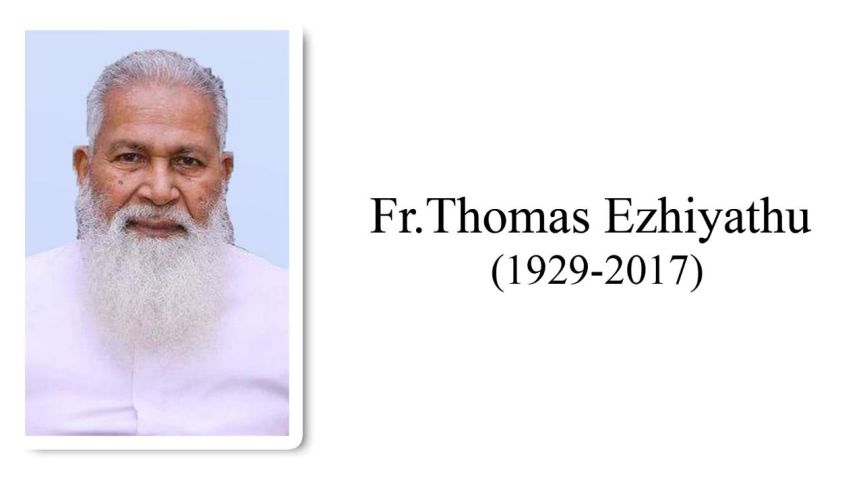 Rev. Fr Thomas Ezhiyathu (1929-2017)