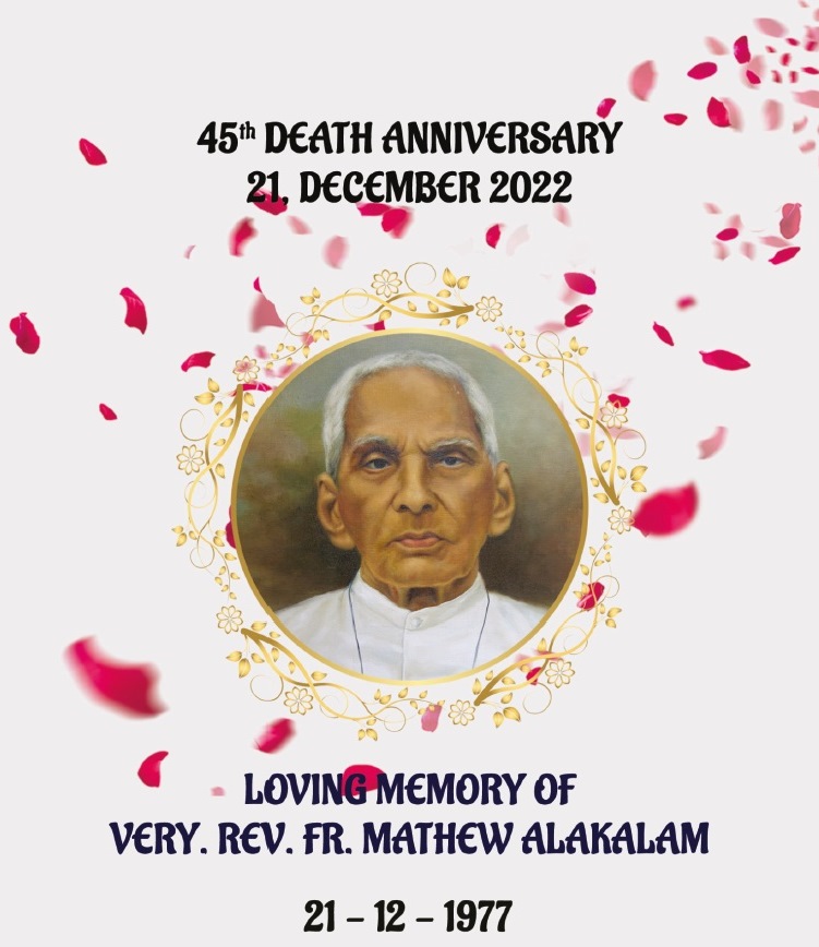 45th Death Anniversary of Fr Mathew Alakkalam MCBS