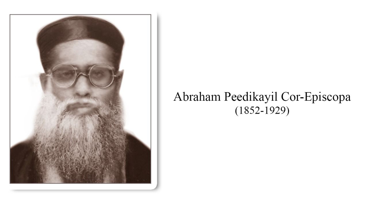 Abraham Peedikayil Cor-Episcopa (1852-1929)
