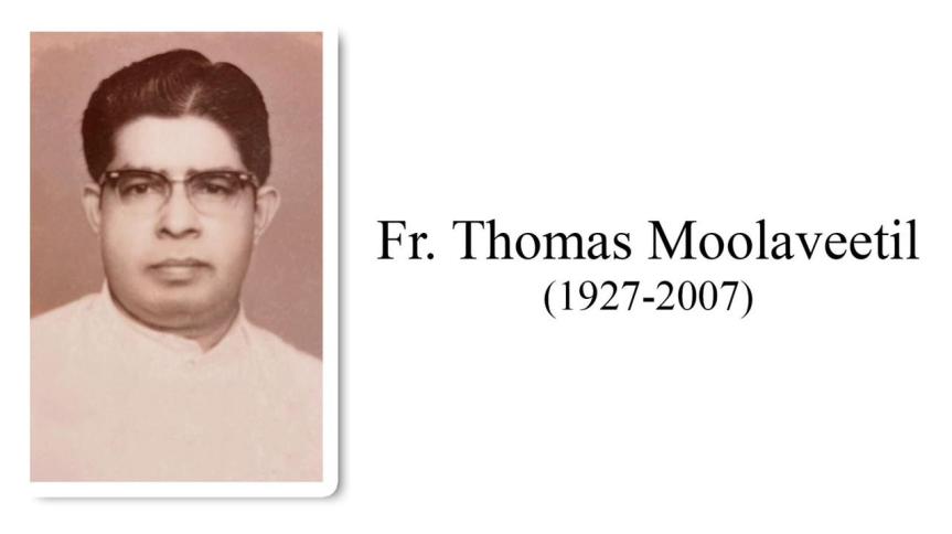 Rev. Fr Thomas Moolaveettil (1927-2007)