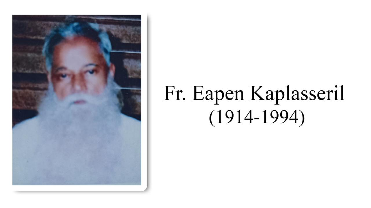 Rev. Fr Eapen Kaplasseril (1914-1994)
