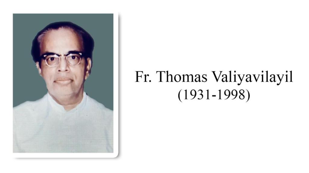 Rev. Fr Thomas Valiyavilayil&nbsp;(1931-1996)