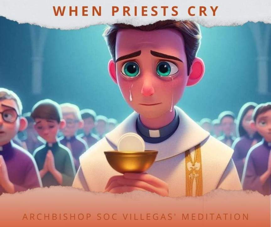 WHEN PRIESTS CRY…