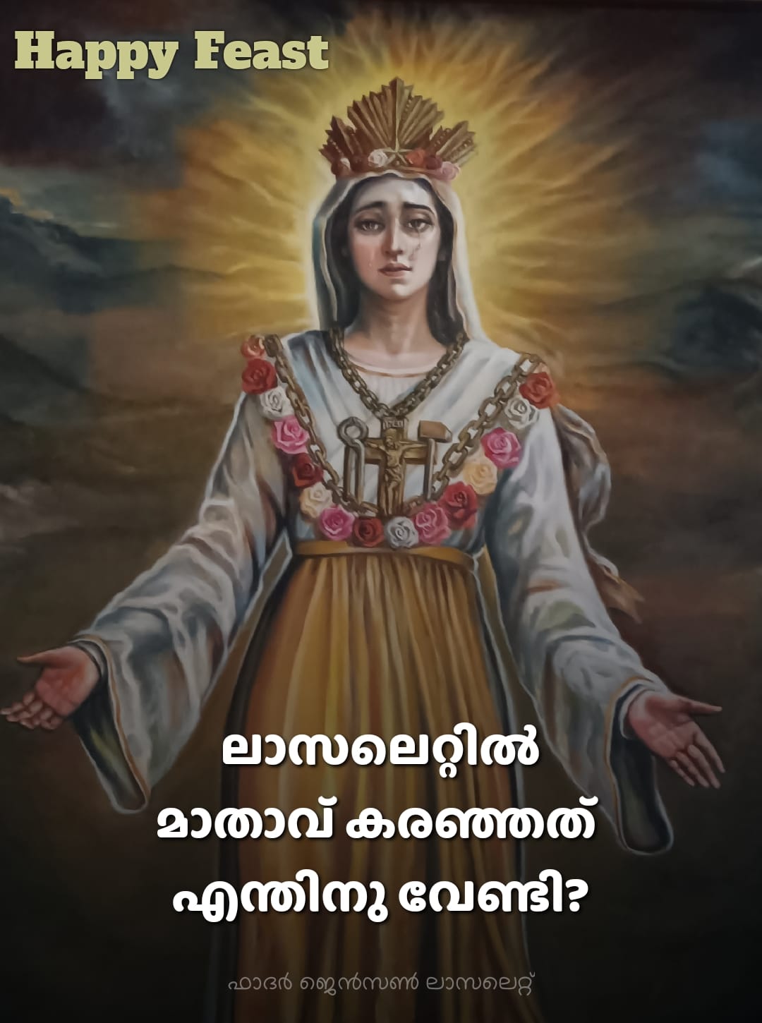 ലാസലെറ്റിൽ മാതാവ് കരഞ്ഞത് എന്തിനു വേണ്ടി?