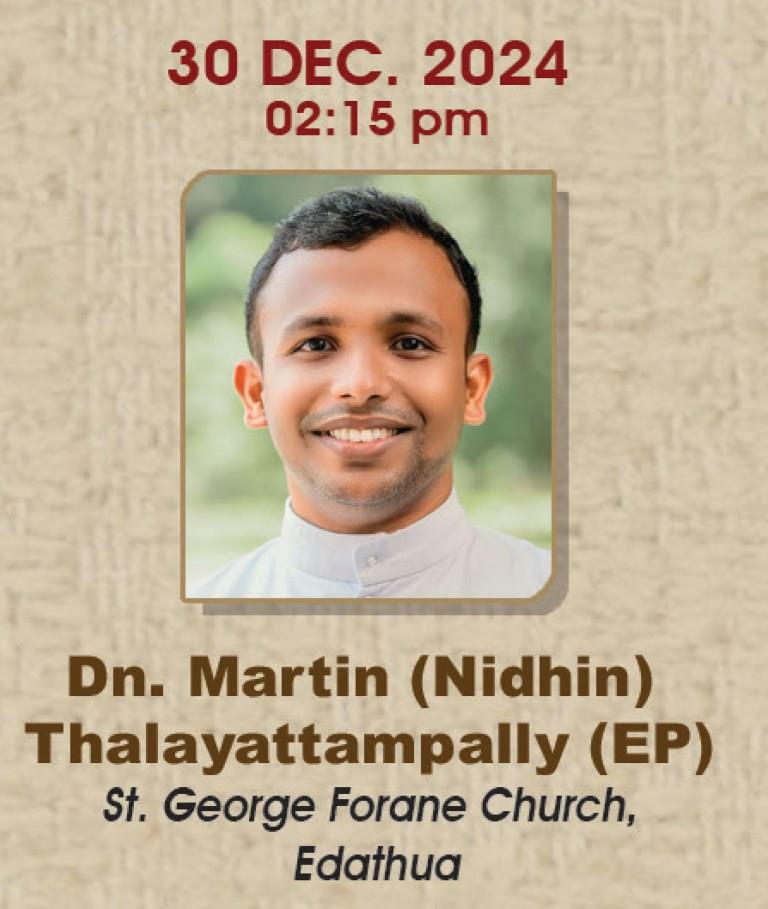 Dn Nidhin Thalayattampally MCBS | Priestly Ordination | 30 December&nbsp;2024