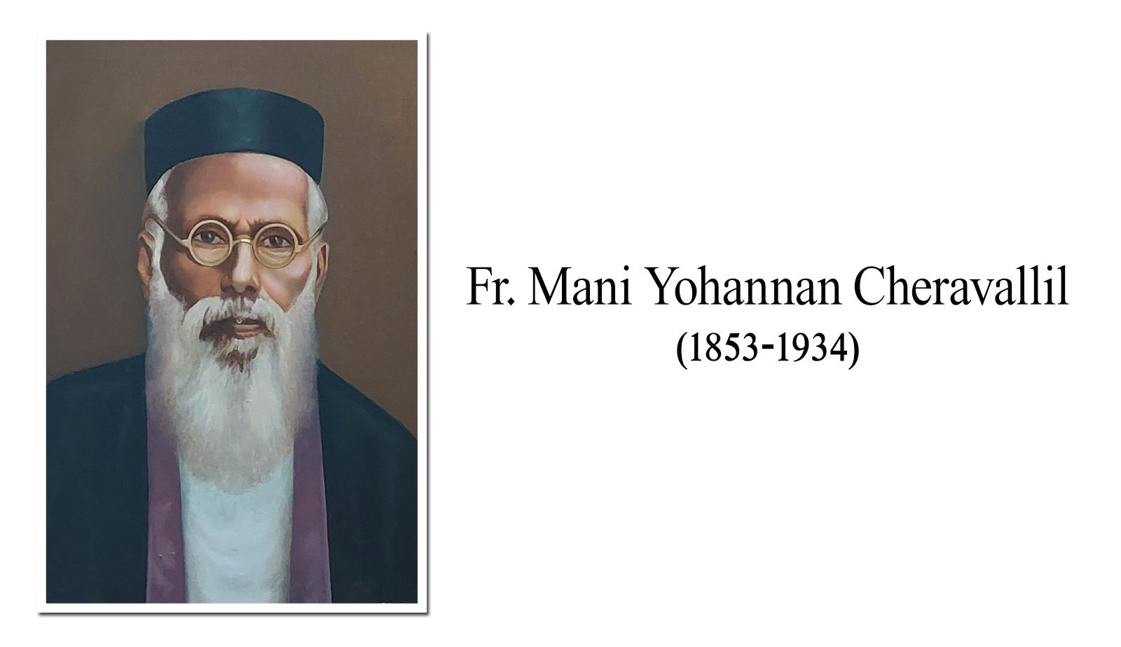 Rev. Fr Mani Yohannan Cheravallil (1853-1934)
