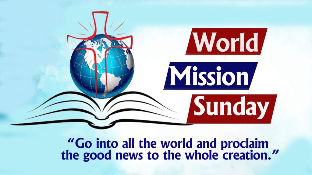 World Mission Sunday&nbsp;Message