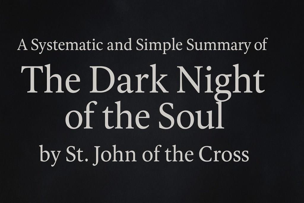 When God Seems Silent: A Simple Explanation of the Dark Night of the&nbsp;Soul