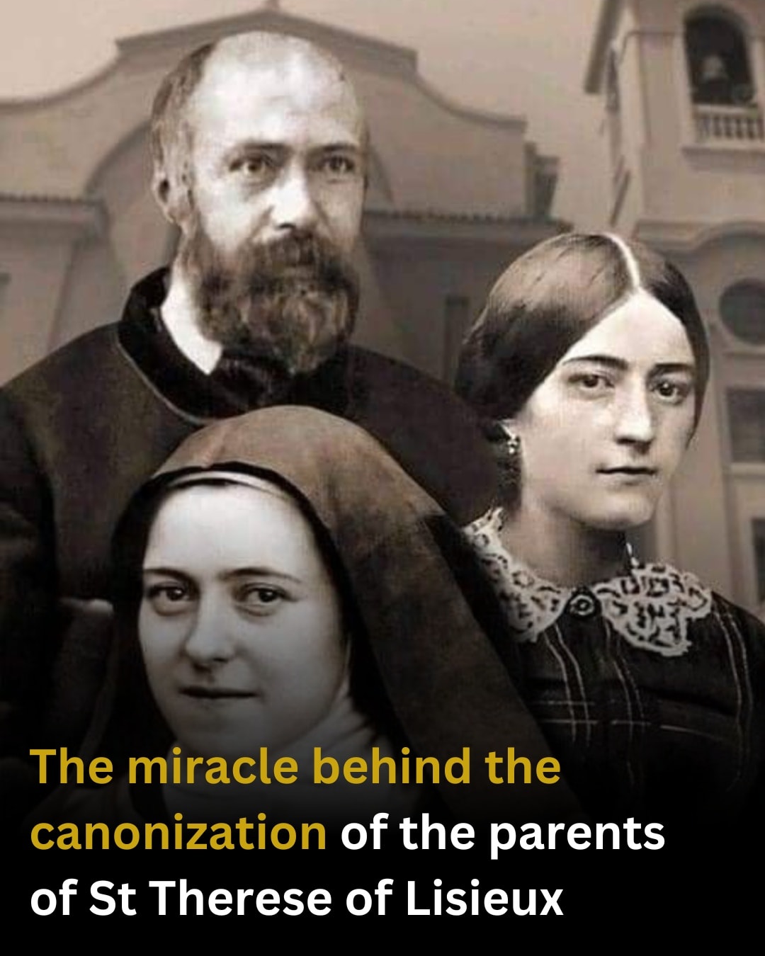The miracle behind the canonization of the parents of St Therese of Lisieux