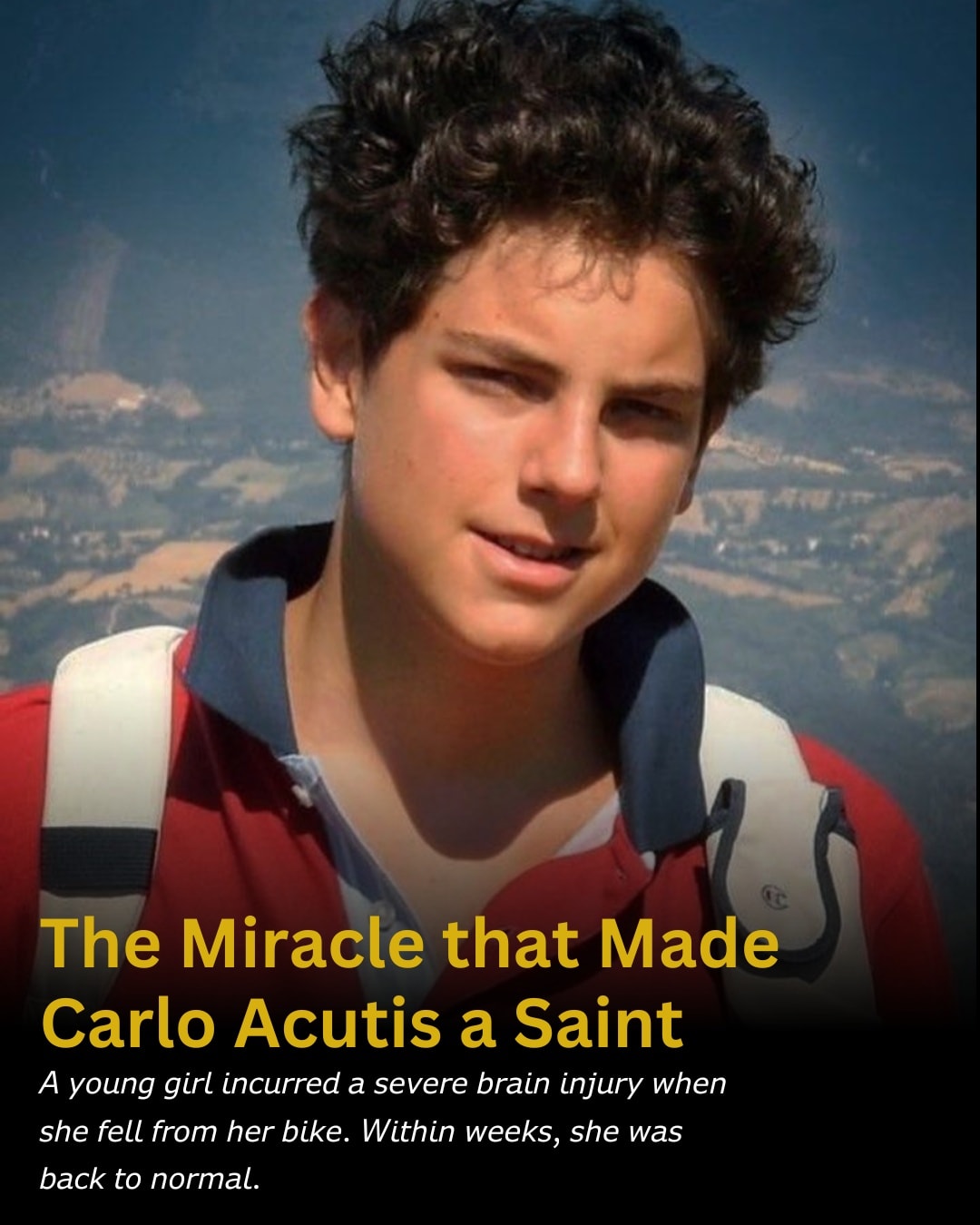The Miracle that Made Carlo Acutis a Saint