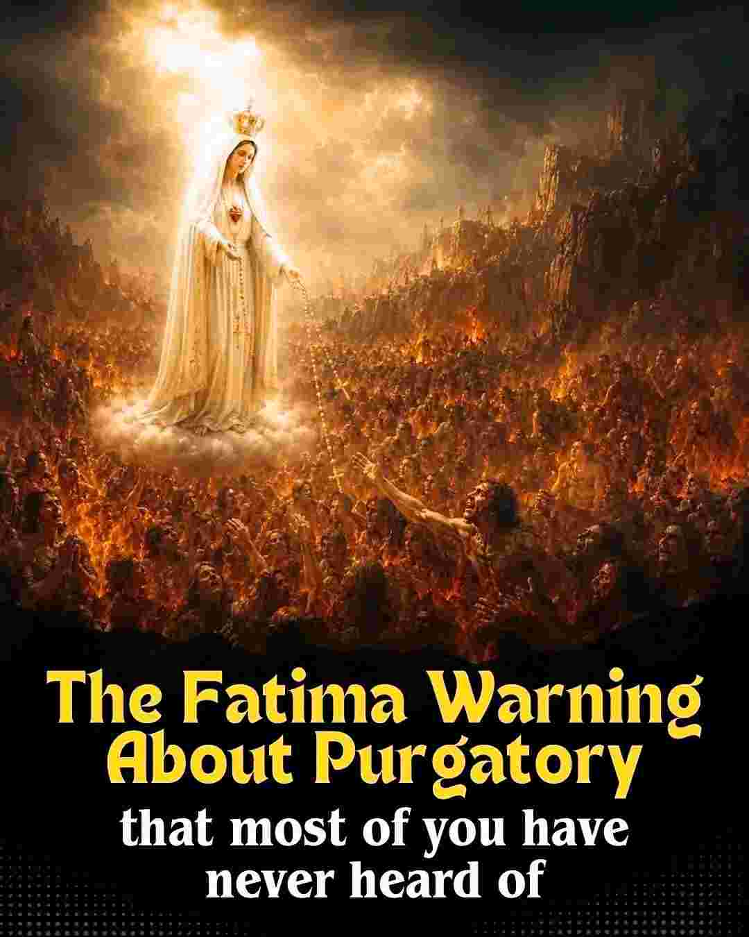 The Fatima Warning About Purgatory