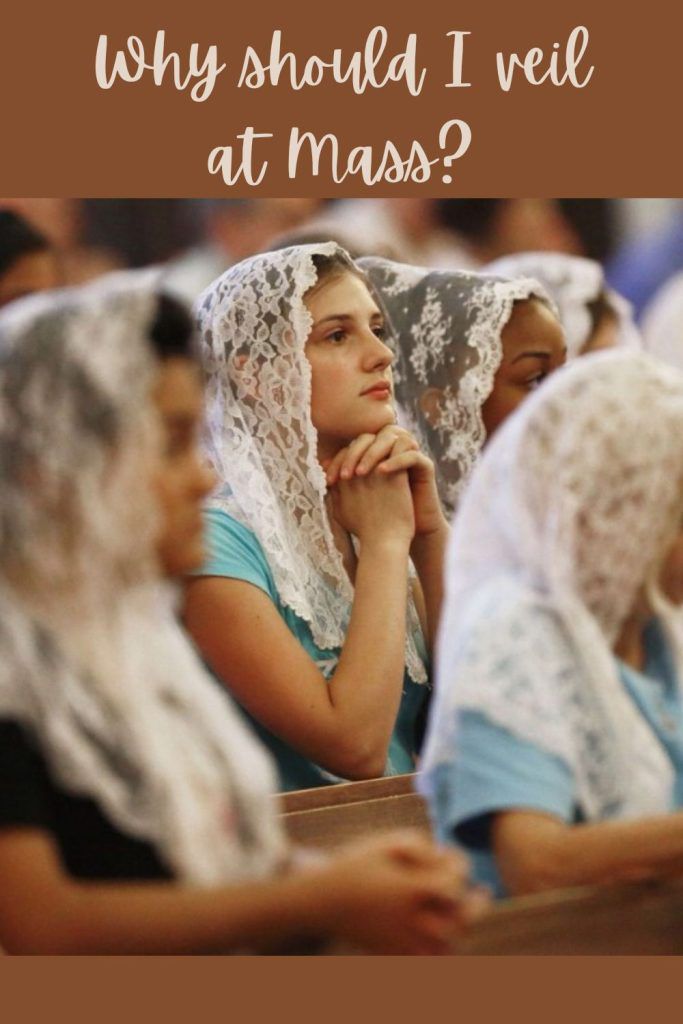 Why should a woman veils at mass?